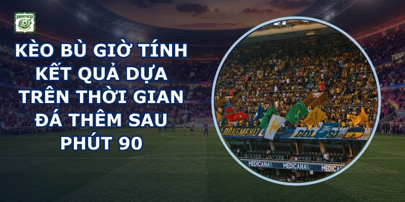 Kèo Bù Giờ