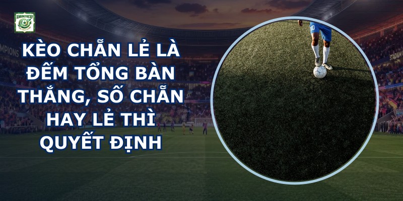 Kèo Chẵn Lẻ