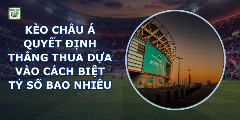Kèo Châu Á