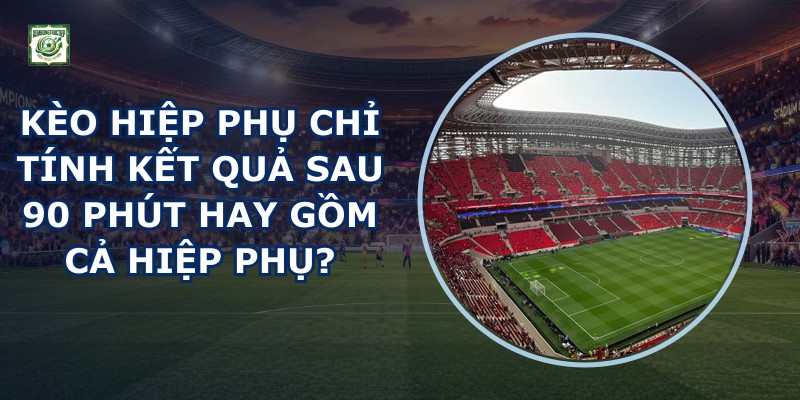 Kèo Hiệp Phụ