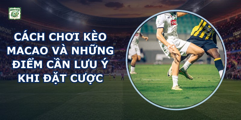 Kèo Macao