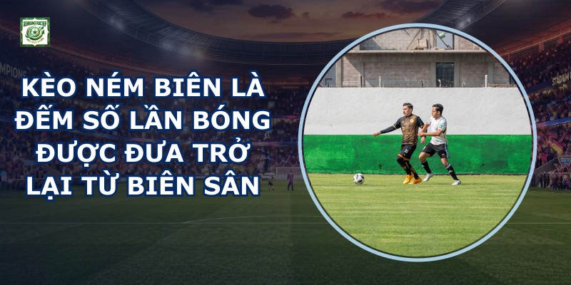 Kèo Ném Biên
